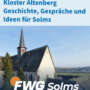 Gespräch mit Blick auf Solms – Besuch auf dem Kloster Altenberg